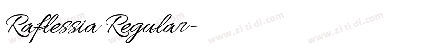 Raflessia Regular字体转换 Raflessia Regular字体转换